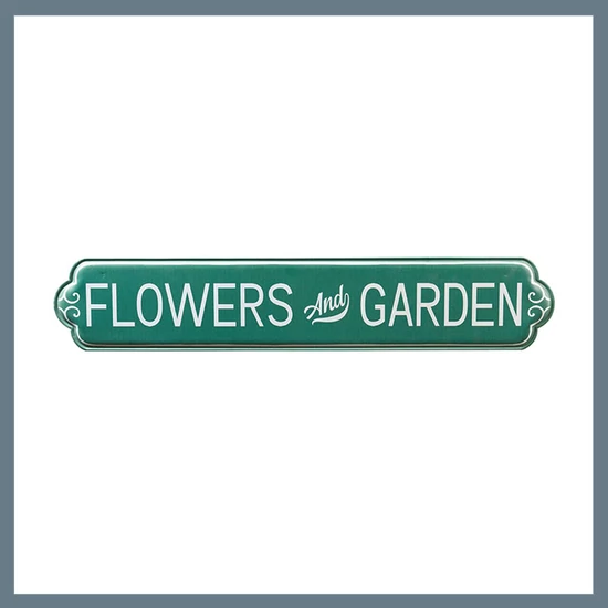Fémtábla 80x15cm - Flowers and Garden felirat 92762